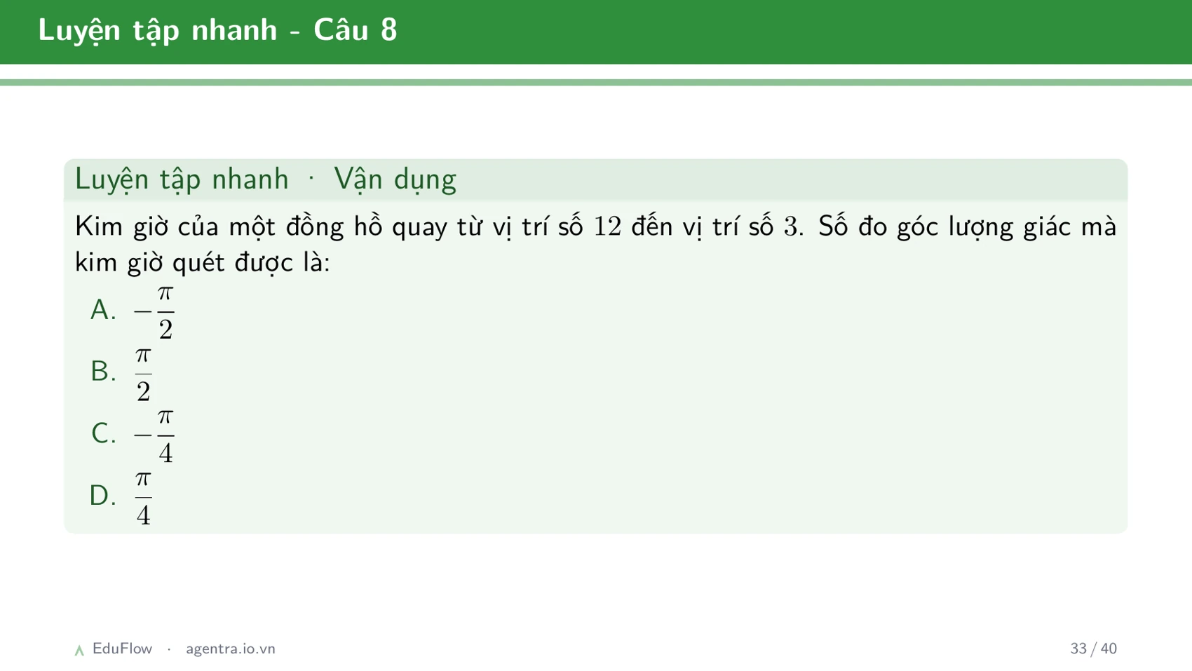 Góc lượng giác và giá trị lượng giác — slide 33
